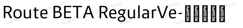 Route BETA RegularVe字体转换